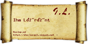 Ihm Lóránt névjegykártya